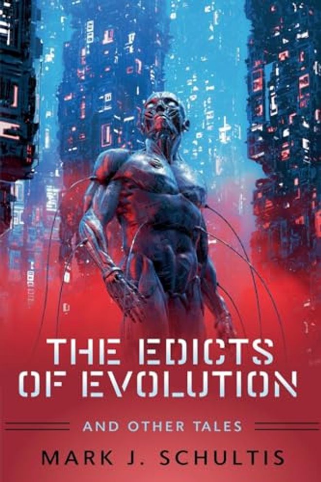 Edicts Of Evolution And Other Tales